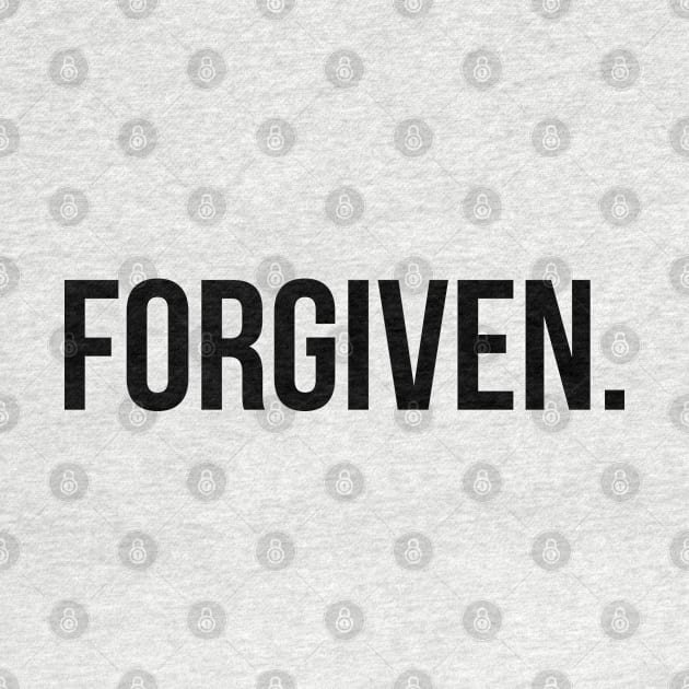 Forgiven. by ChristianLifeApparel